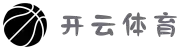 开云体育- 开云体育官方网站- KAIYUN SPORTS